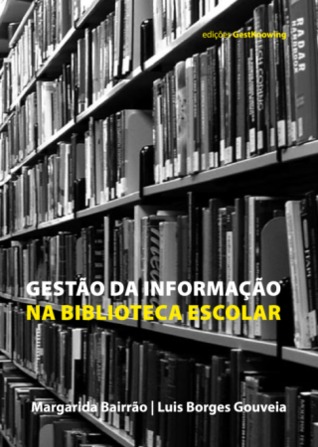 Gestão da Informação na Biblioteca Escolar