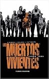 Los muertos vivientes, libro 3 by Robert Kirkman