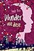 Wunder wie diese by Laura Buzo Wunder wie diese by Laura Buzo