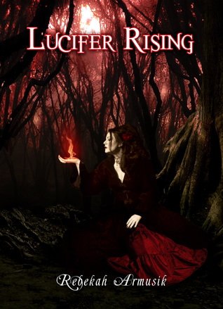 Lucifer Rising (Kindle Edition)