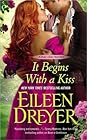 It Begins with a Kiss by Eileen Dreyer
