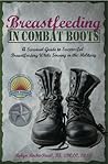 Breastfeeding in Combat Boots by Robyn Roche-Paull