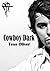 Cowboy Dark (Summer Romance...