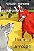 Il lupo e la volpe by Silvano Martina