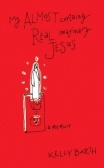 My Almost Certainly Real Imaginary Jesus (Paperback)