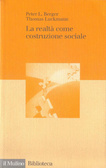 La Realtà Come Costruzione Sociale
