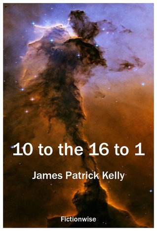 10 to the 16 to 1 (ebook)