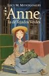 Anne, la de Tejados Verdes by L.M. Montgomery Anne, la de Tejados Verdes by L.M. Montgomery