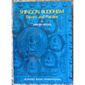 Shingon Buddhism - Theory and Practice (Paperback)