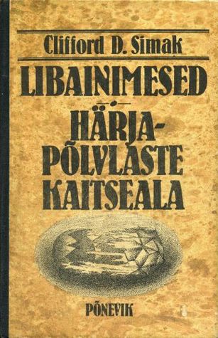 Libainimesed. Härjapõlvlaste kaitseala (Hardcover)
