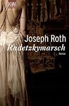 Radetzkymarsch by Joseph Roth Radetzkymarsch by Joseph Roth