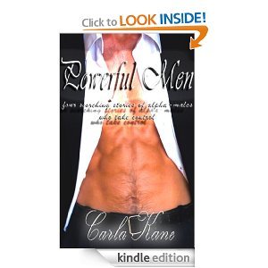 Powerful Men: Four Scorching Stories of Alpha-Males Who Take Control