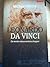 Leonardo Da Vinci: De eerste natuurwetenschapper