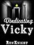 Vindicating Vicky