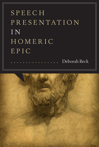 Speech Presentation in Homeric Epic (Hardcover)