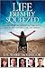 Life Freshly Squeezed: Motivational and Inspirational Stories Squeezed Out from the Heart and Soul of Life, Love and Loss