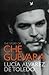 The Story of Che Guevara
