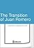 The Transition of Juan Romero by H.P. Lovecraft The Transition of Juan Romero by H.P. Lovecraft