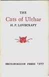 The Cats of Ulthar by H.P. Lovecraft