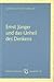 Ernst Jünger und das Unheil des Denkens (Kaplaken, #8)