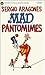 Mad Pantomimes by Sergio Aragonés