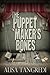 The Puppet Maker's Bones (Death's Order, #1)
