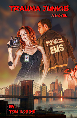 Trauma Junkie (Trauma Junkie, #1)