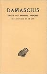 Traité des premiers principes: de l'ineffable et de l'un