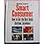 Bottom Line's Smart Consumer How to Get the Best Deals Anytim... by Bottom Line Books