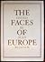 The Faces of Europe