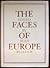 The Faces of Europe