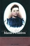 Mamie's Children:...