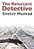 The Reluctant Detective (Th...