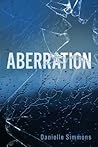 Aberration by Danielle Simmons