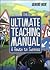 The Ultimate Teaching Manual: A route to success for beginning teachers