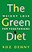 The Green Diet: Weight Loss...