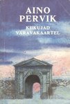 Kiikujad väravakaartel by Aino Pervik
