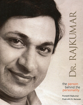 Dr. Rajkumar: The Person Behind The Personality (Hardcover)