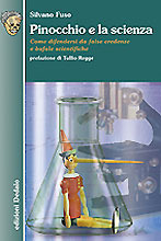 Pinocchio e la scienza: Come difendersi da false credenze e bufale scientifiche (Paperback)