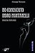 Ho conosciuto Indro Montanelli: Poesie sul tempo umile