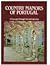 Country Manors of Portugal: A Passage Through Seven Centuries