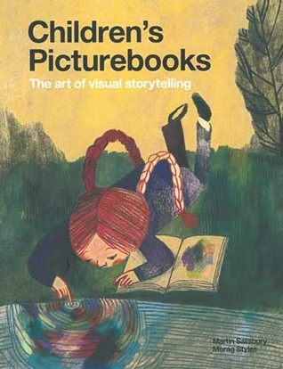 Children's Picturebooks: The Art of Visual Storytelling (Paperback)