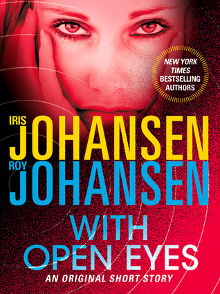 With Open Eyes (Kendra Michaels, #1.5)