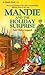 Mandie and the Holiday Surprise by Lois Gladys Leppard Mandie and the Holiday Surprise by Lois Gladys Leppard