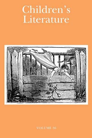 Children's Literature: Volume 36