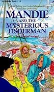 Mandie and the Mysterious Fisherman