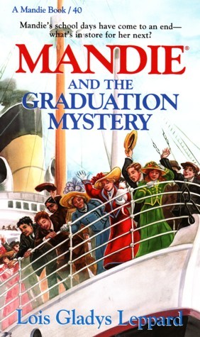 Mandie and the Graduation Mystery (Mandie, #40)