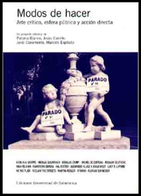 Modos de hacer: arte crítico, esfera pública y acción directa (Paperback)