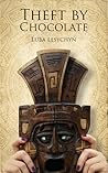 Theft By Chocolate by Luba Lesychyn