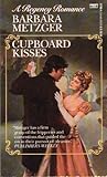 Cupboard Kisses by Barbara Metzger